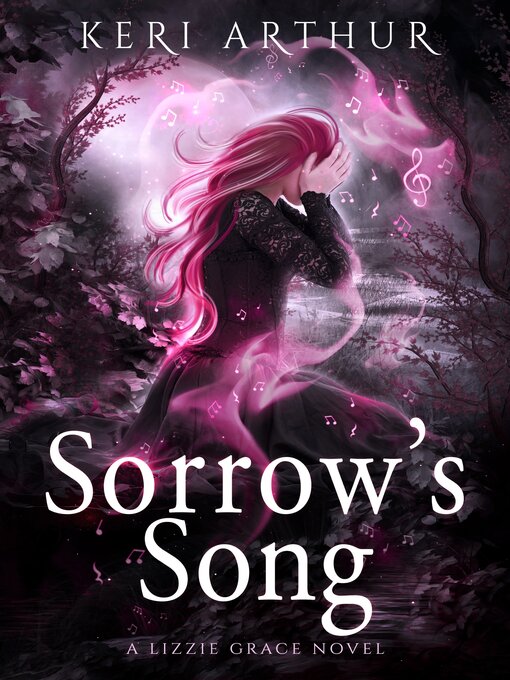 Title details for Sorrow's Song by Keri Arthur - Available